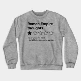 Thinking about the Roman Empire One Star - Roman Empire thoughts Crewneck Sweatshirt